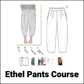 Ethel Pants Course